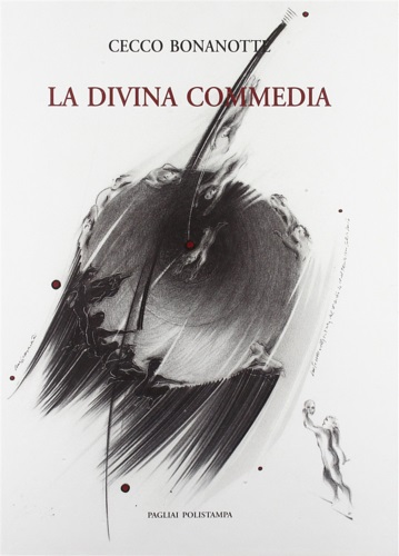 9788883048043-Cecco Bonanotte. La Divina Commedia.