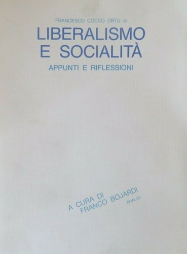 Liberalismo e socialità. Appunti e riflessioni.