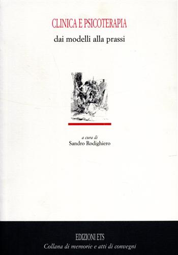 9788846713869-Clinica e psicoterapia. Dai modelli alla prassi.