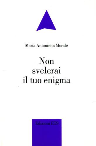 9788846709370-Non svelerai il tuo enigma.