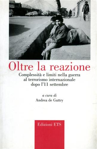 9788846706720-Oltre la reazione. Complessità e limiti nella guerra al terrorismo internazional