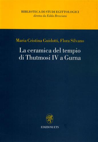 9788846706768-La ceramica del tempio di Thutmosi IV a Gurna.