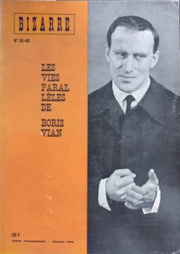 Les vies parallèles de Boris Vian.