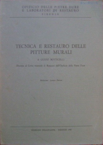 Tecnica e restauro delle pitture murali.