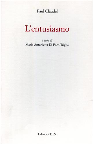 L'entusiasmo.