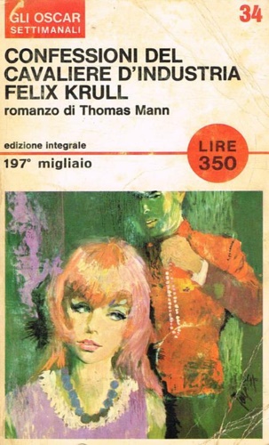 Confessioni del cavaliere d'industria Felix Krull.