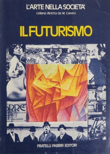 Il Futurismo.