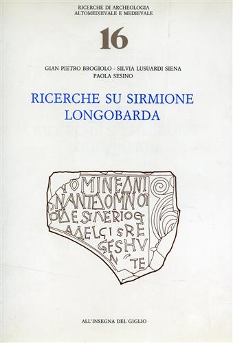 Ricerche su Sirmione longobarda.