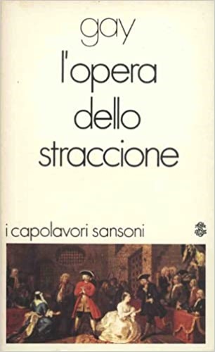 L'opera dello straccione.