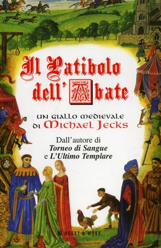 9788878515338-Il patibolo dell'abate. Giallo medievale.