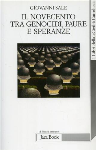 9788816407534-Il Novecento tra genocidi, paure e speranze.