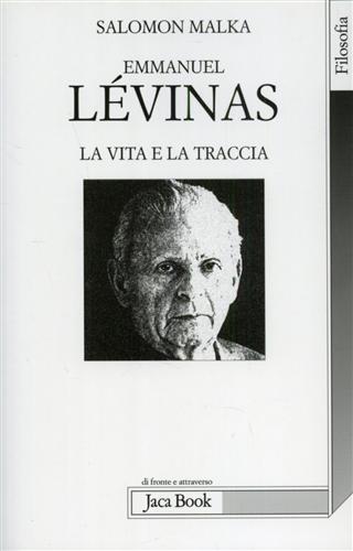 9788816406360-Emmanuel Lévinas La vita e la traccia.