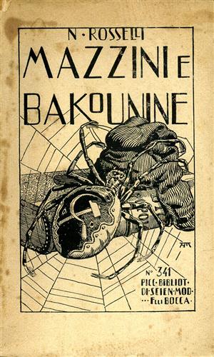 Mazzini e Bakounine. 12 anni di movimento operaio in Italia (1860-1872).