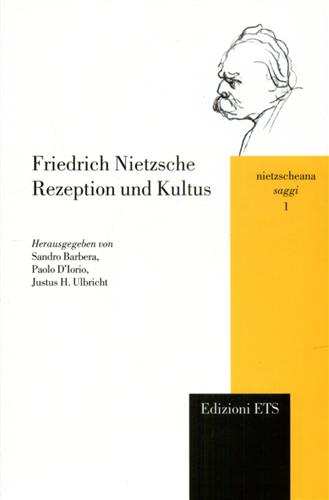 9788846709202-Friedrich Nietzsche: Rezeption und Kultus.