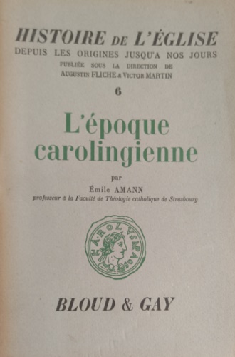 L'époque carolingienne.