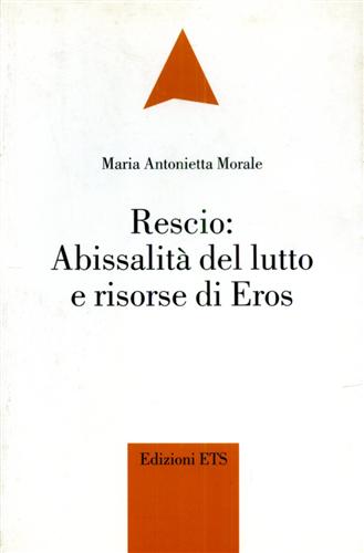 9788846715456-Rescio: abissalità del lutto e risorse di Eros.