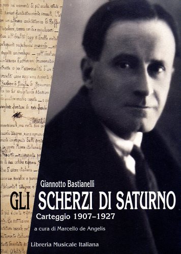 9788870960273-Gli scherzi di Saturno. Carteggio 1907-1927.