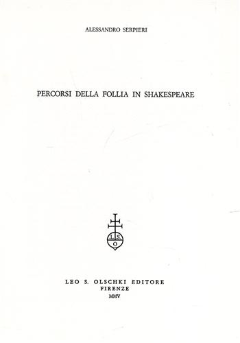 Percorsi della follia in Shakespeare.