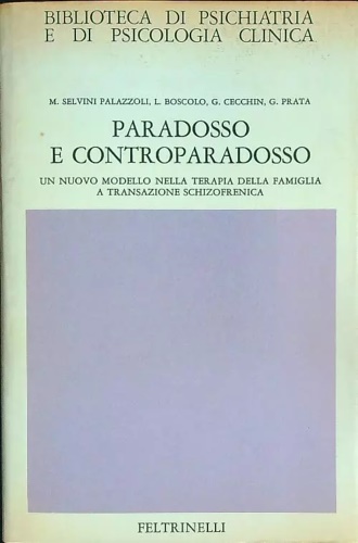 Paradosso e controparadosso. Un nuovo modello nella terapia della famiglia a tra