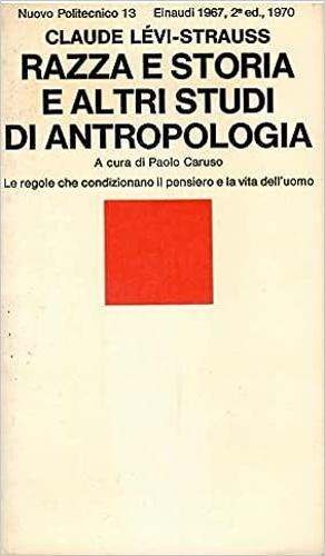 Razza e Storia e altri studi di antropologia.