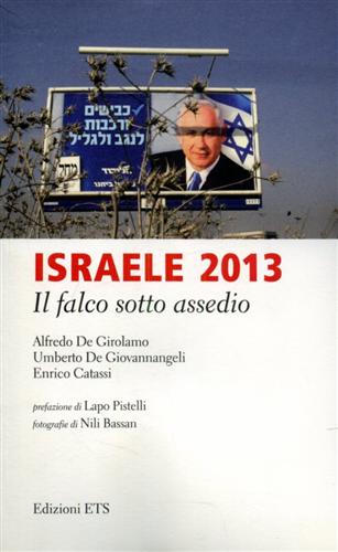 9788846736086-Israele 2013: il falco sotto assedio.