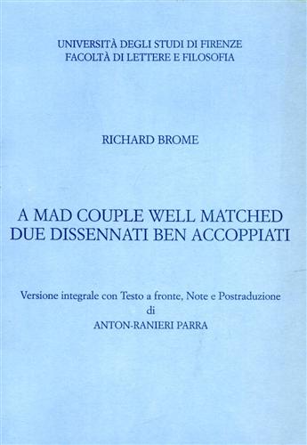 9788846708748-A Mad Couple Well Matched / Due dissennati ben accoppiati.