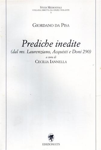 9788846700568-Prediche inedite (dal ms. Laurenziano, Acquisti e Doni 290).