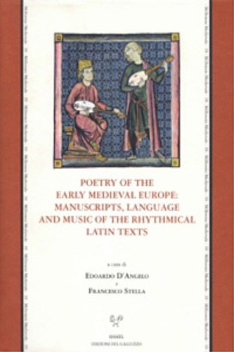 9788884500700-Poetry of the Early Medieval Europe: Manuscripts, Language and Music of the Rhyt