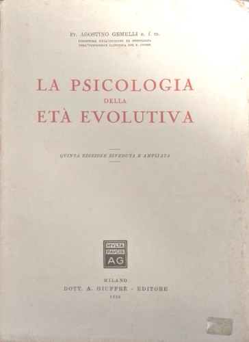 La psicologia della età evolutiva.