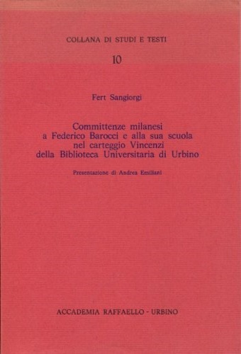 Committenze milanesi a Federico Barocci e alla sua scuola nel carteggio Vincenzi