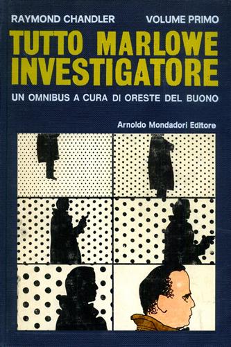 9788804084594-Tutto Marlowe investigatore. Vol.I (1934-1943). Contiene: Il testimone - Il gran