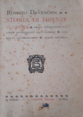 Storia di Firenze. Le Origini. Parte seconda.