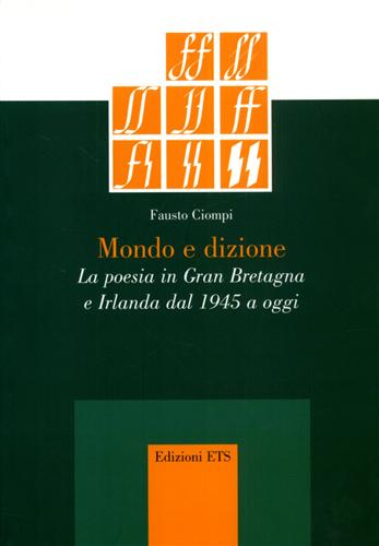 9788846720221-Mondo e dizione. La poesia in Gran Bretagna e Irlanda dal 1945 a oggi.