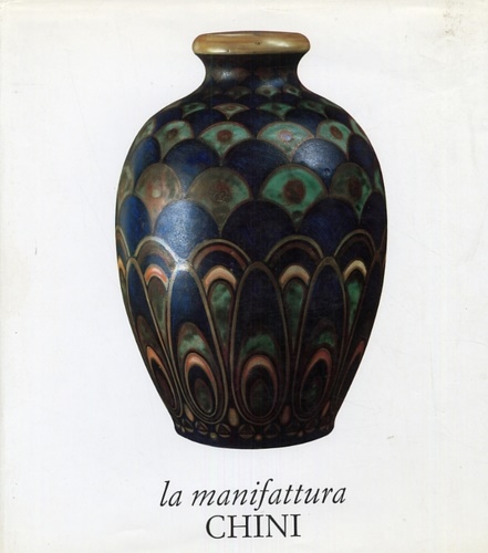 9788878132368-La Manifattura Chini.