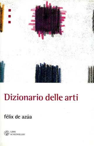 9788876445590-Dizionario delle arti.