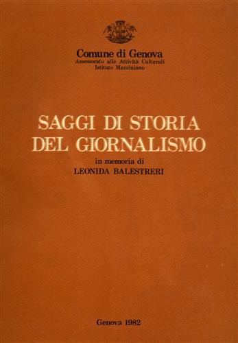 Saggi di Storia del Giornalismo in memoria di Leonida Balestrieri.