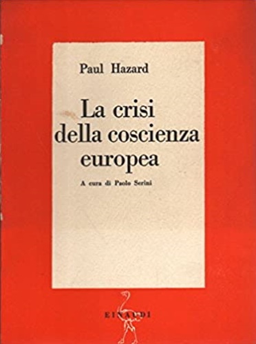 La crisi della coscienza europea.