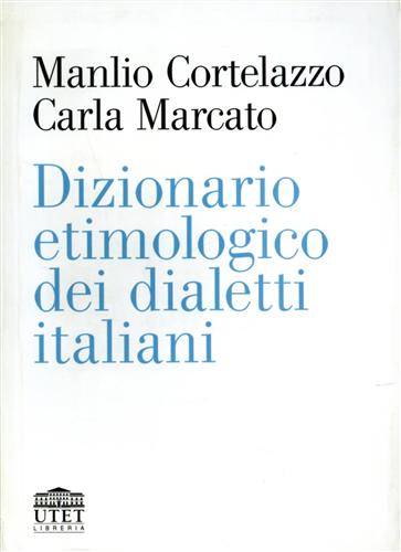 9788860080028-Dizionario etimologico dei dialetti italiani.