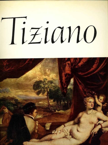 Tiziano (1490 ca.- 1576).