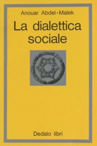 La dialettica sociale.