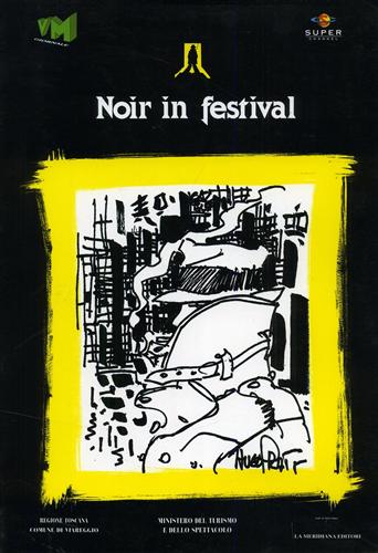 Noir in festival.Viareggio Mystery Festival.