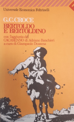 Bertoldo e Bertoldino con l'aggiunta della novella di Cacasenno.