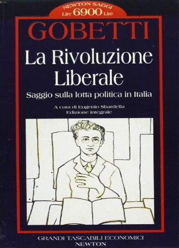 9788881839247-La rivoluzione liberale. Saggio sulla lotta politica in Italia.