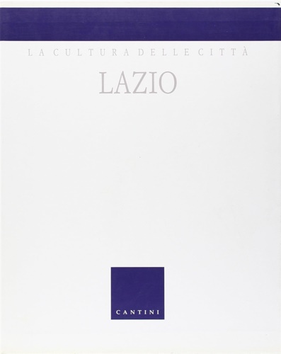 9788877371218-Lazio. Morfologia, Fortificazioni, Strade,Piazze, Porte,Case e Palazzi, Città Po