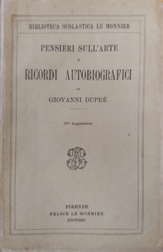 Pensieri sull'Arte e ricordi autobiografici.