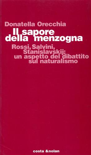 9788876482250-Il sapore della menzogna. Rossi, Salvini, Stanislavskij: un aspetto del dibattit