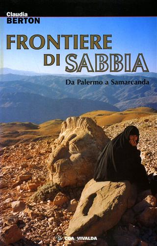 9788874800841-Frontiere di sabbia da Palermo a Samarcanda.