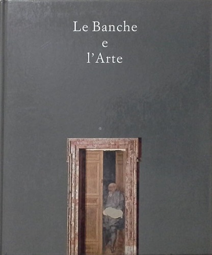 9788878130760-Le Banche e l'Arte.