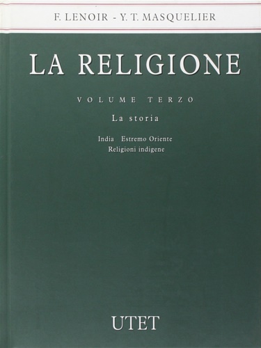 9788802058177-La religione vol.3 La storia. India. Estremo oriente. Religioni indigene.