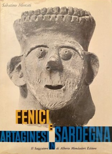 Fenici e Cartaginesi in Sardegna.